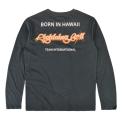 BORN IN HAWAII LOGNSLEEVE DARKEST SPRUCE