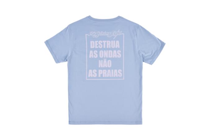 Camiseta Destrua As Ondas Nao As Praias Azul